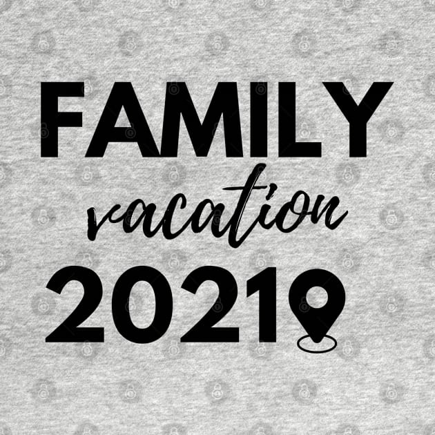 family vacation 2021 by Salizza